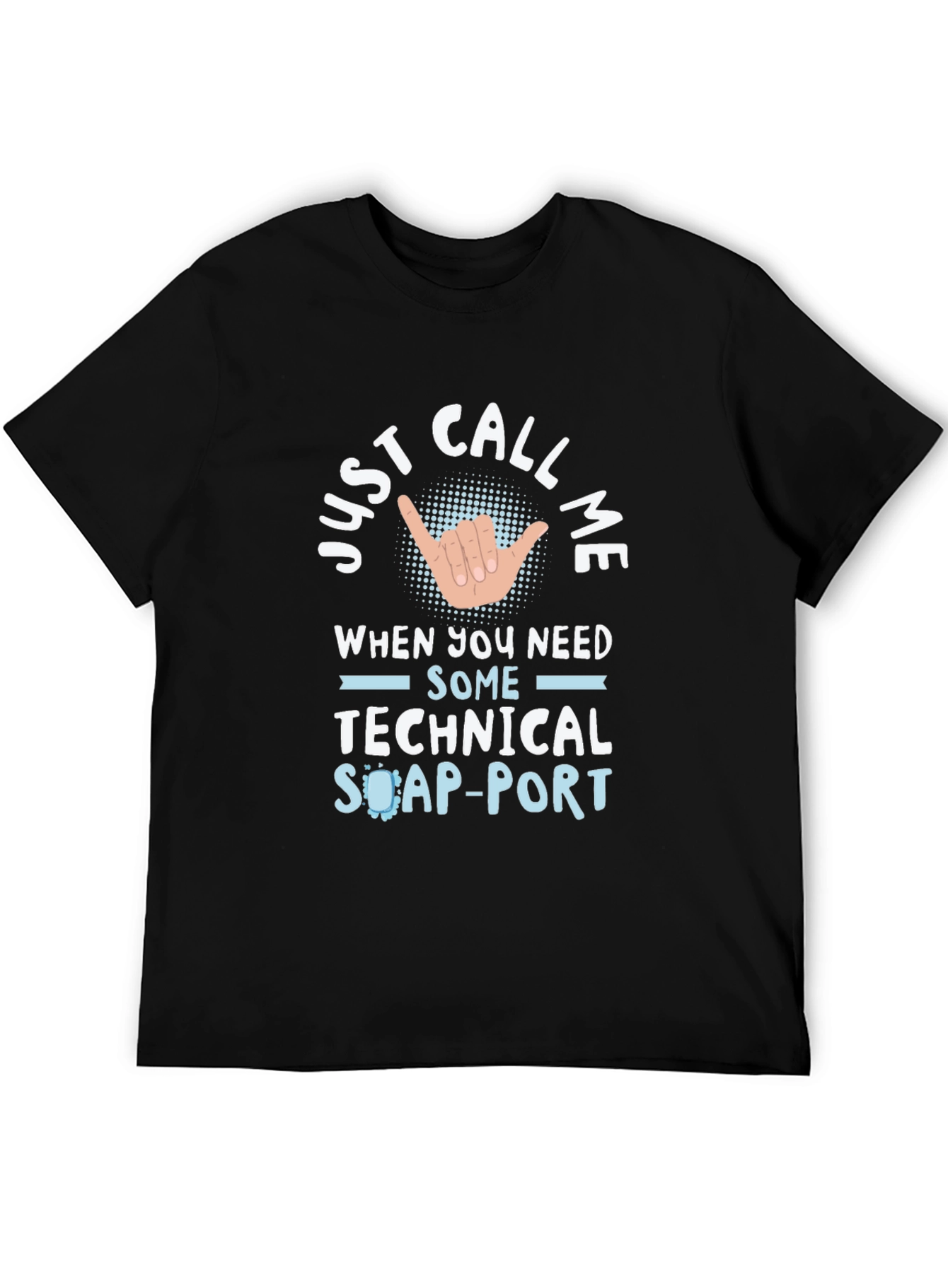 Technical Support T-Shirt - Call Me