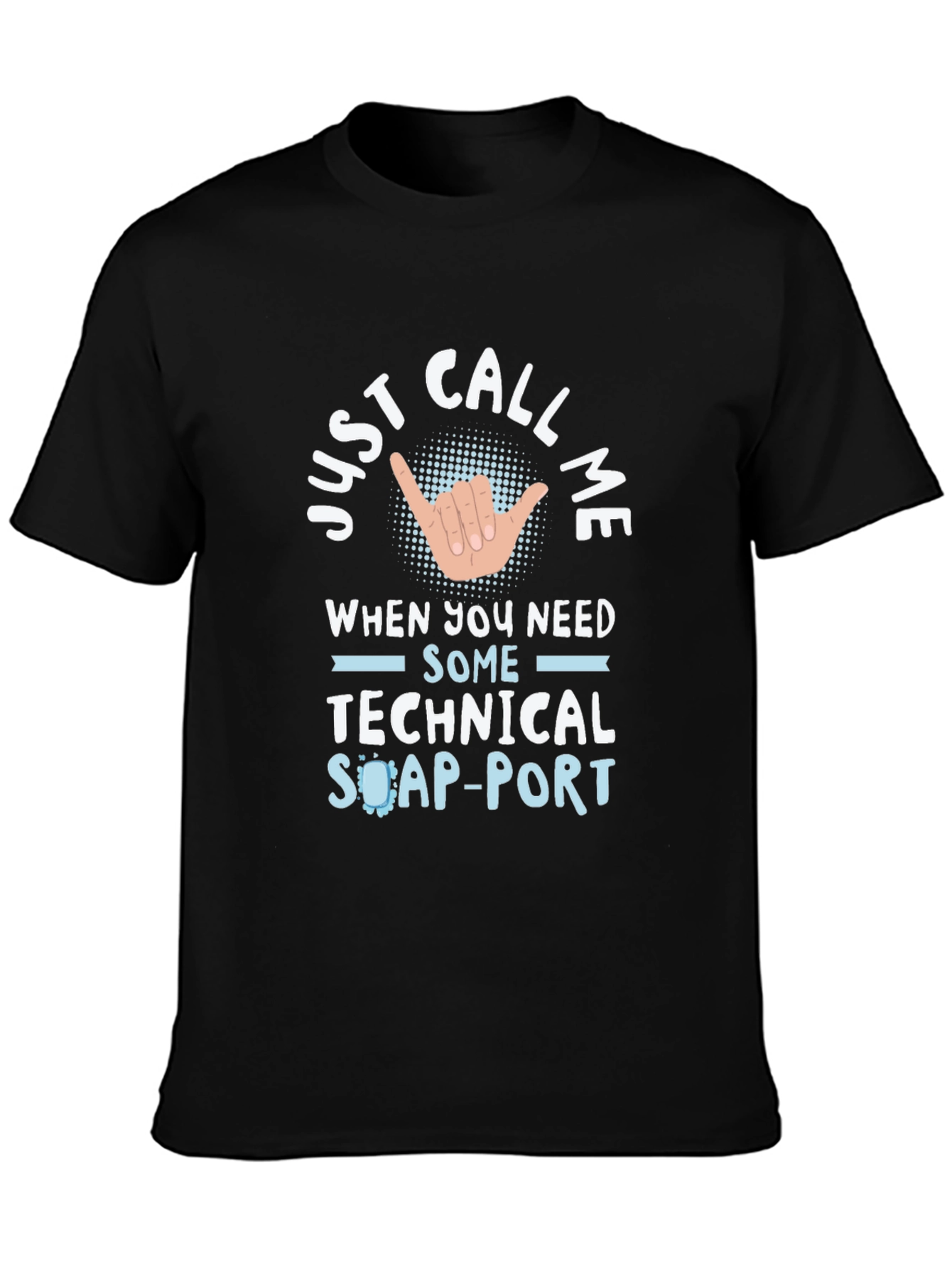 Technical Support T-Shirt - Call Me