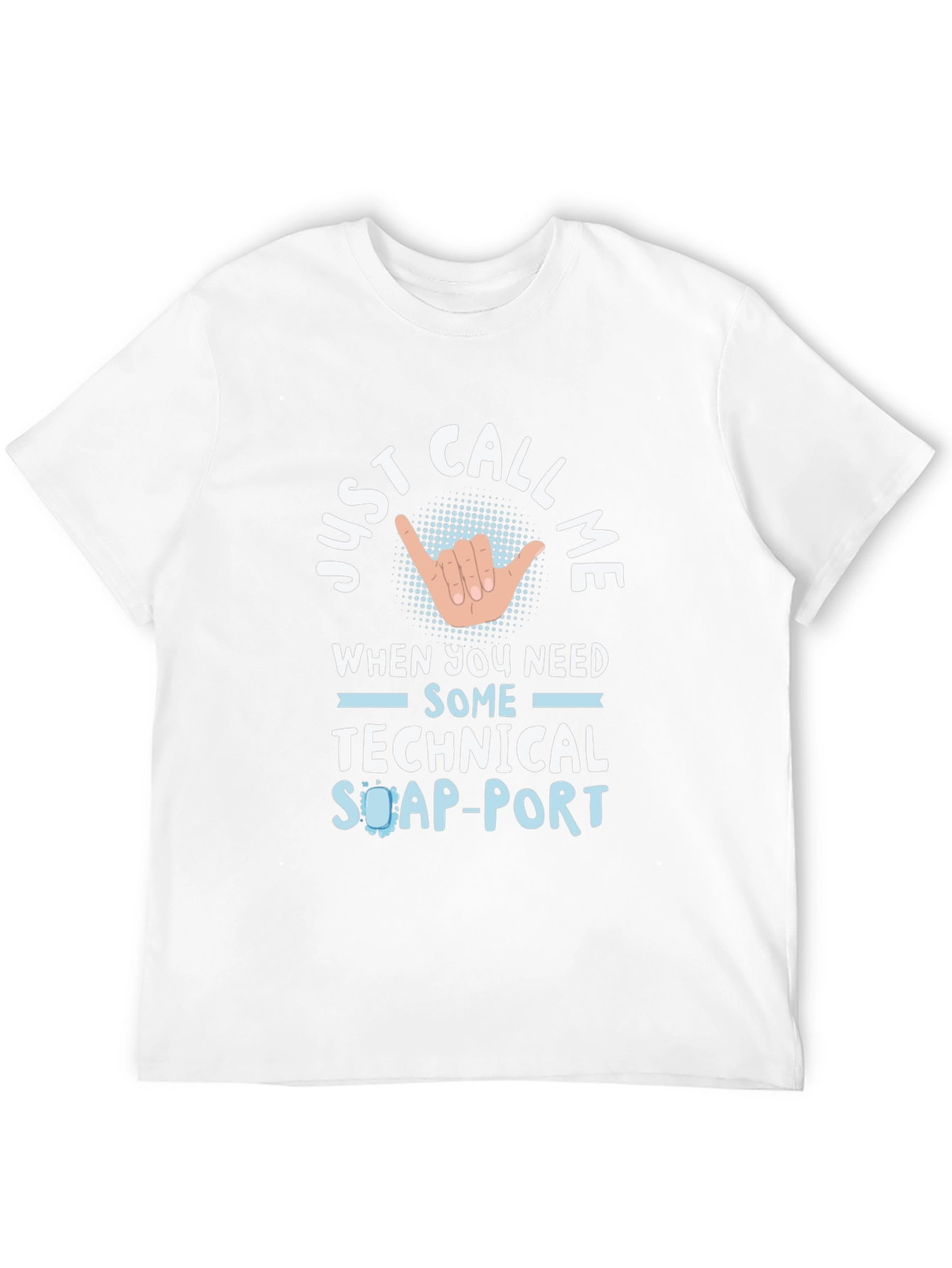 Technical Support T-Shirt - Call Me