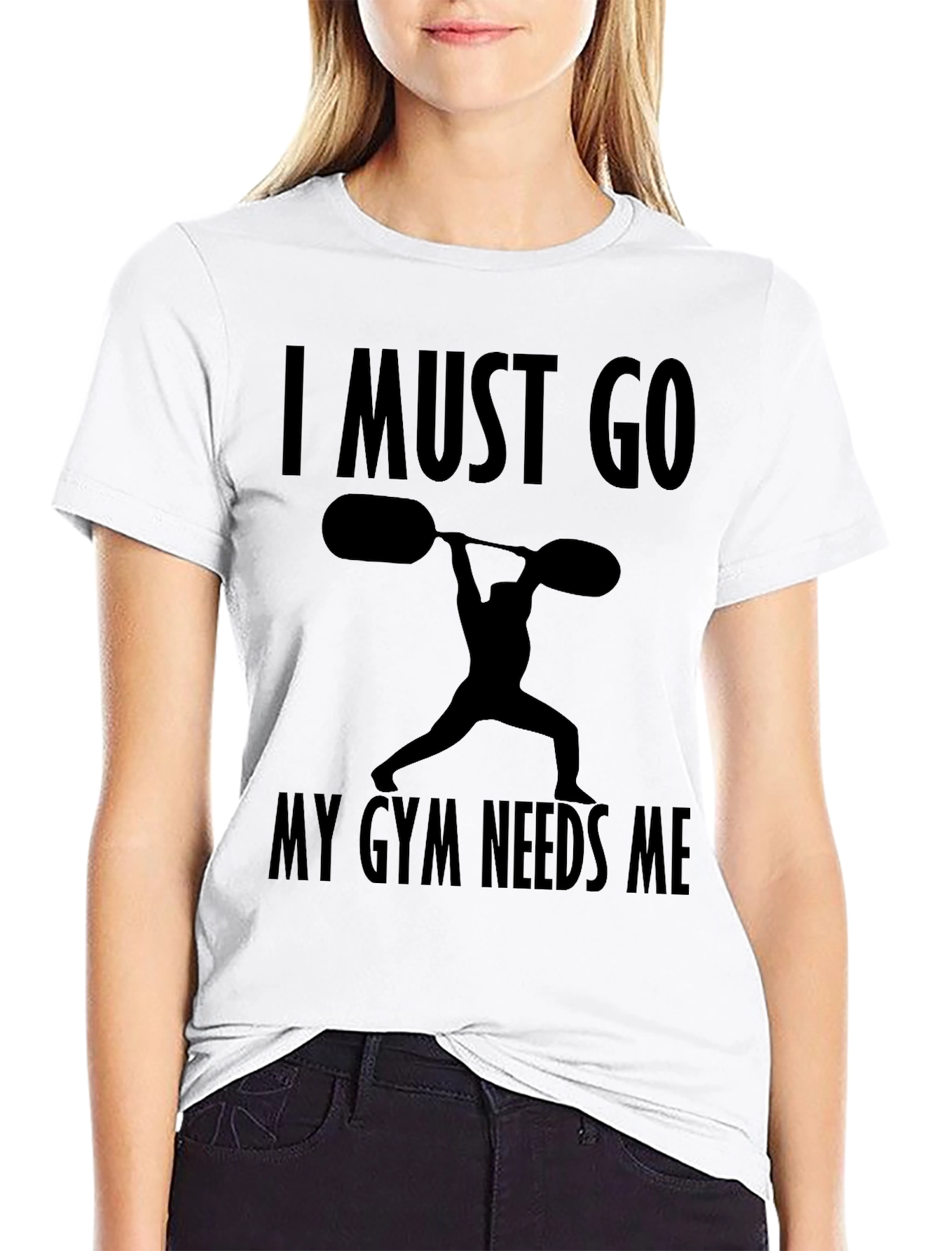 I Must Go My Gym Needs Me T-Shirt