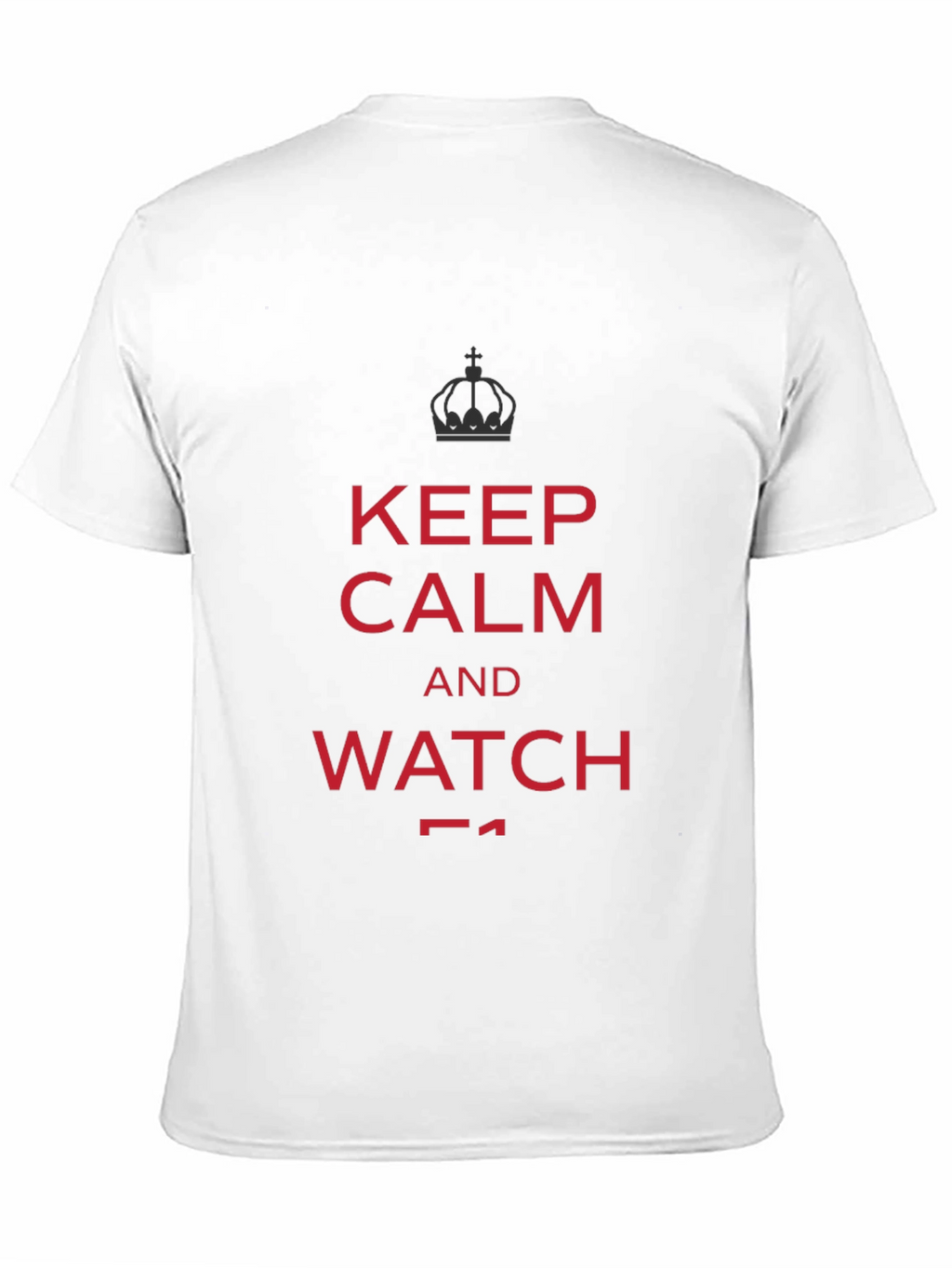Keep Calm and Watch F1 T-Shirt