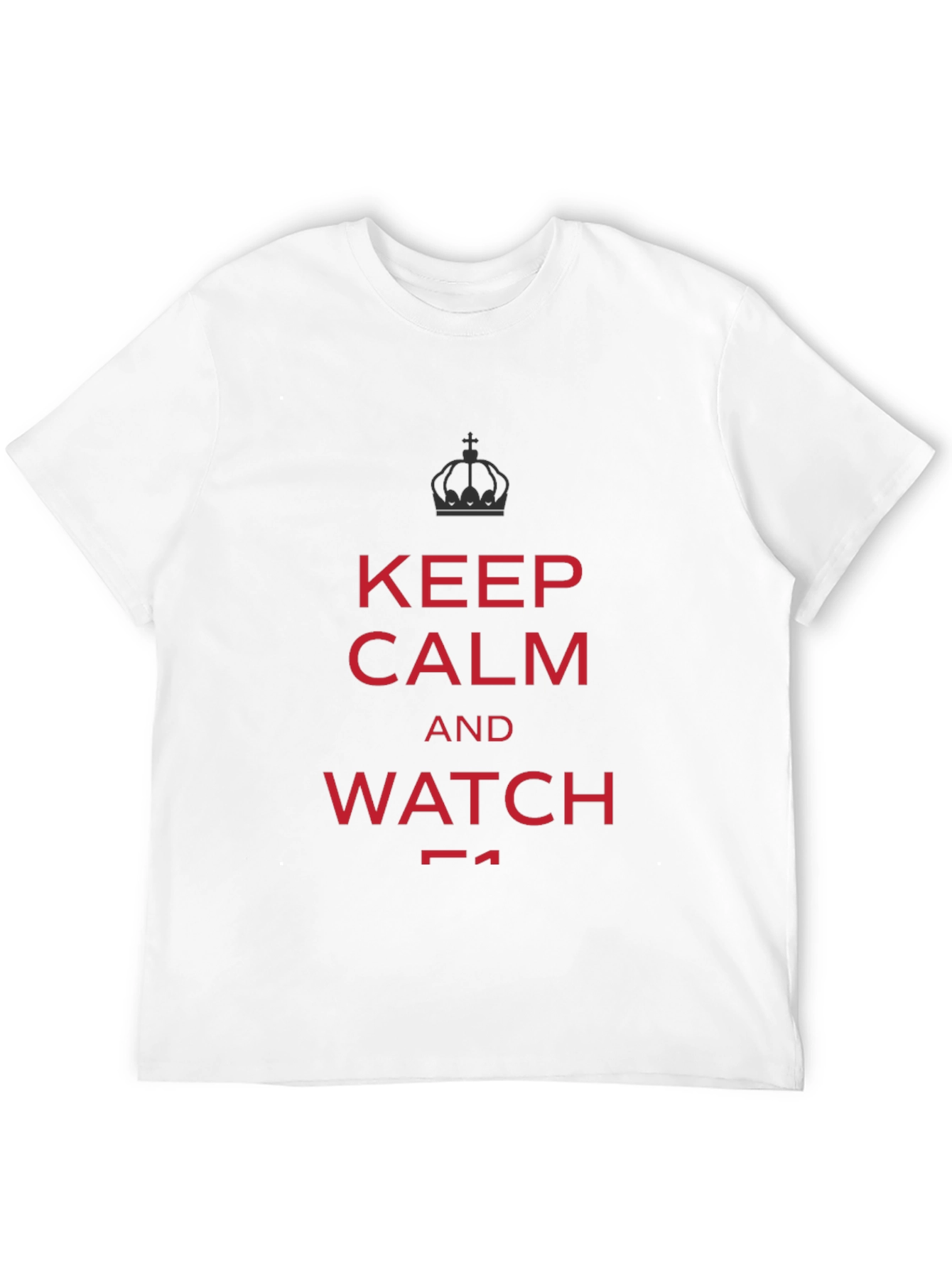 Keep Calm and Watch F1 T-Shirt