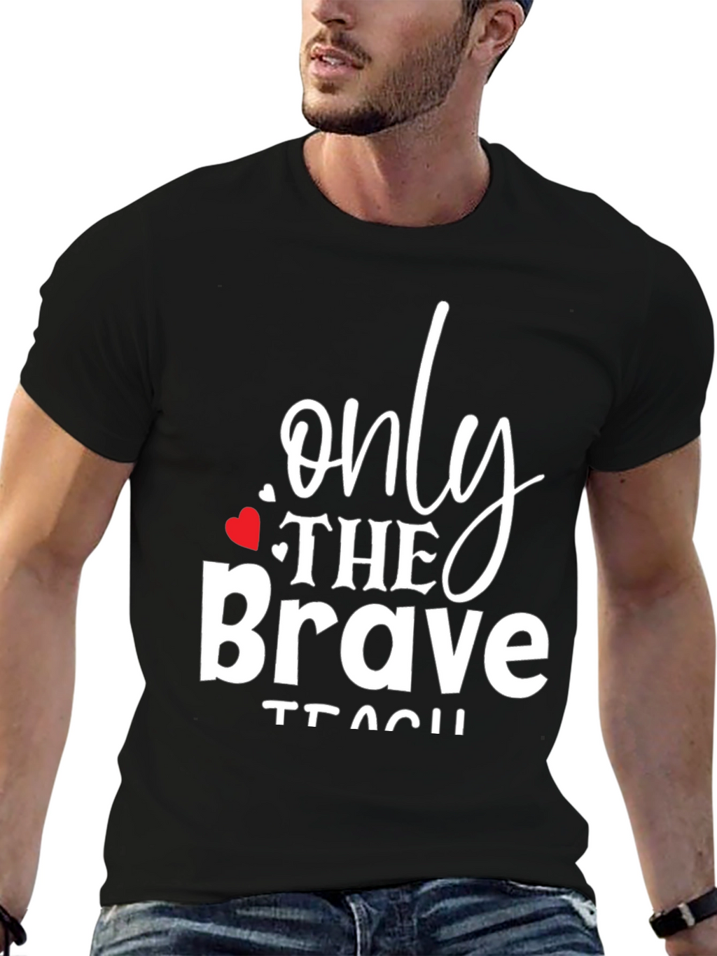 Only The Brave Teach Graphic Tee