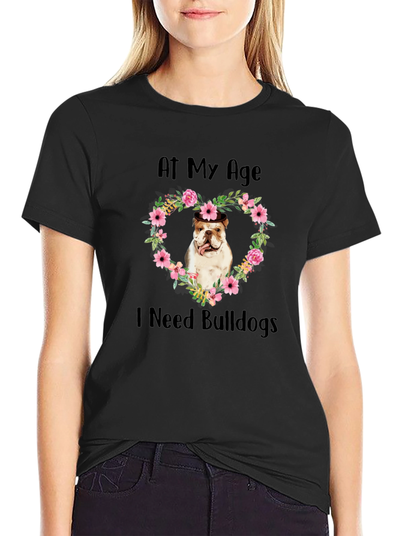 At My Age I Need Bulldogs T-Shirt Floral Heart Mens Black Tee