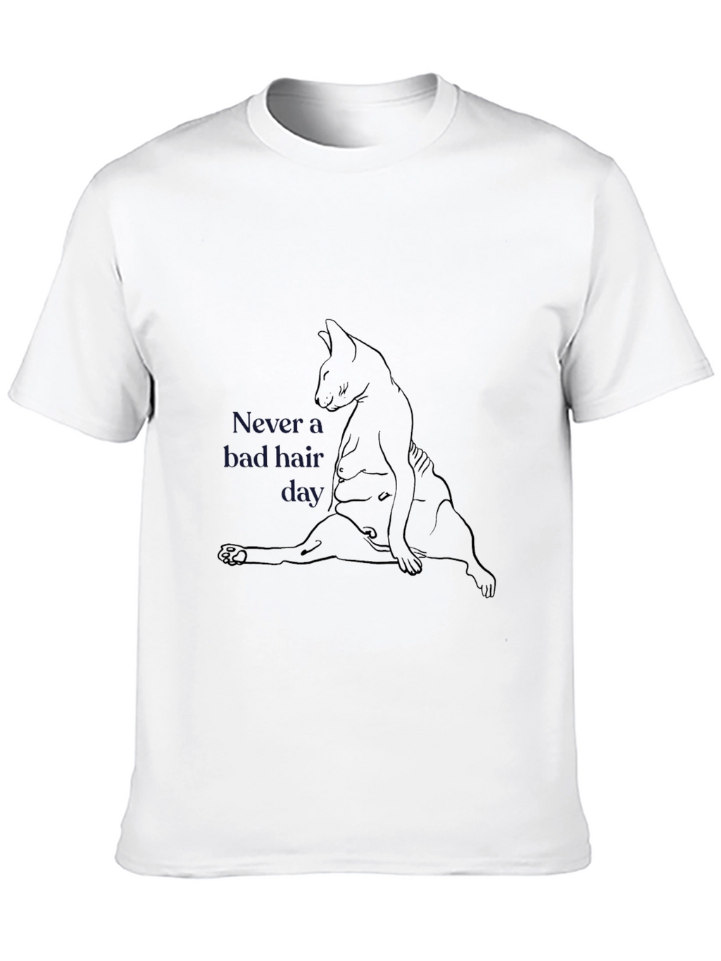 Never a Bad Hair Day T-Shirt Cat Lover Tee