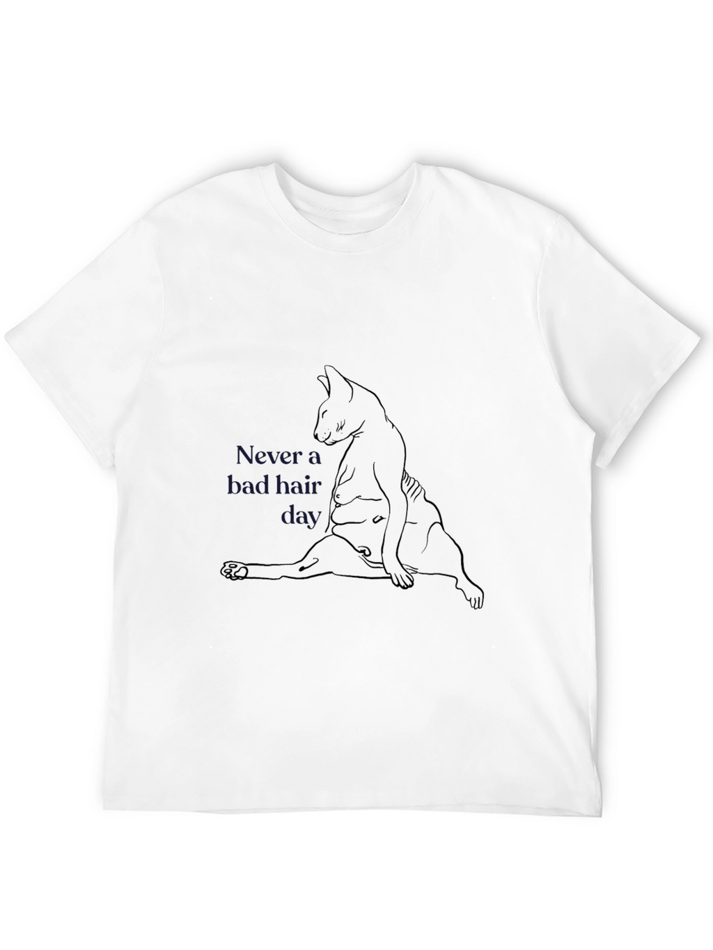 Never a Bad Hair Day T-Shirt Cat Lover Tee