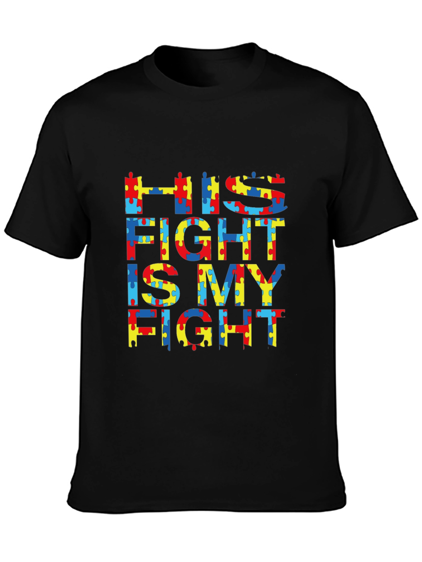 Autism Awareness Puzzle T-Shirt - His Fight Is My Fight