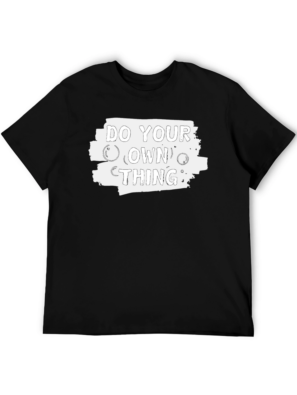 Do Your Own Thing Graphic T-Shirt - Unisex Style