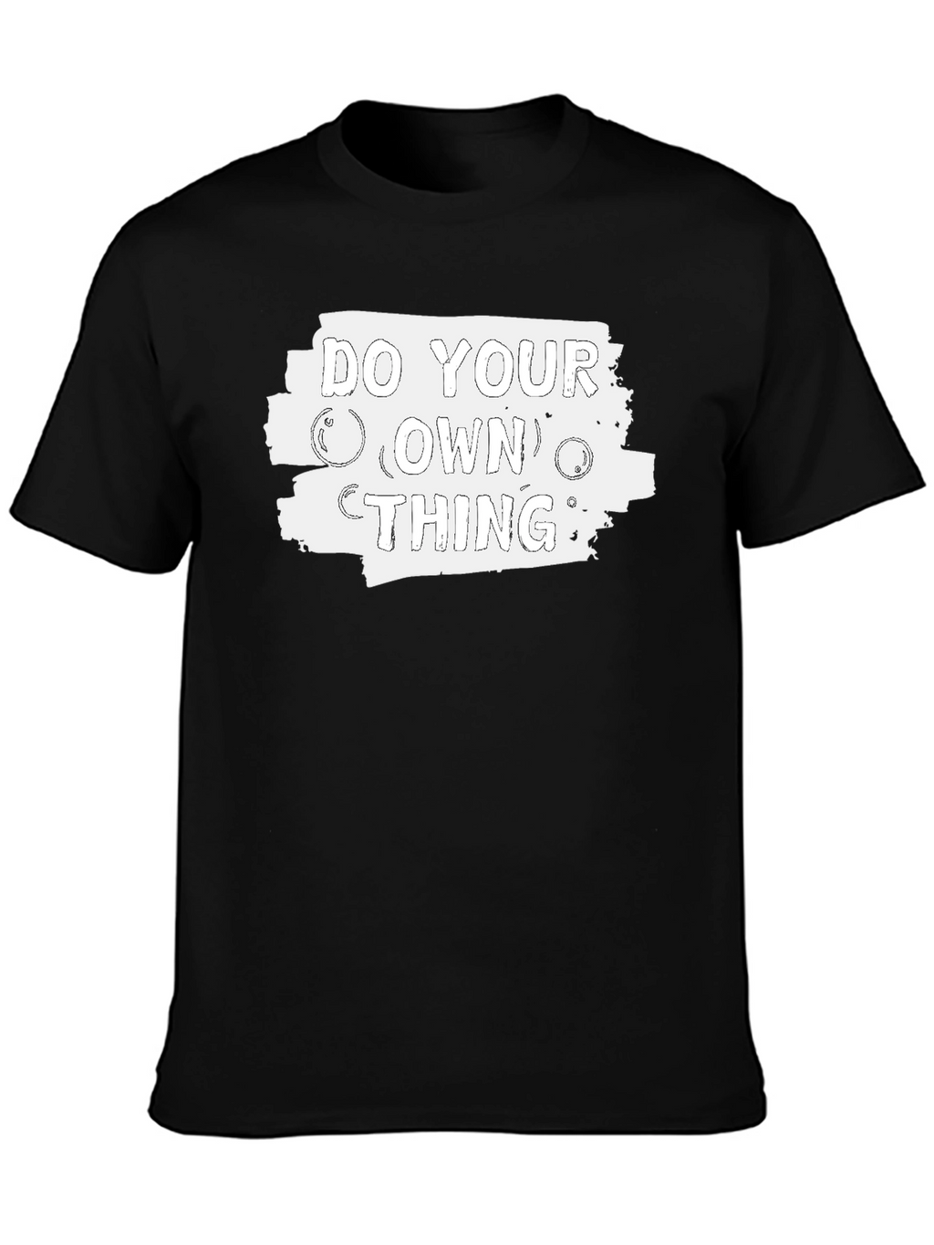 Do Your Own Thing Graphic T-Shirt - Unisex Style