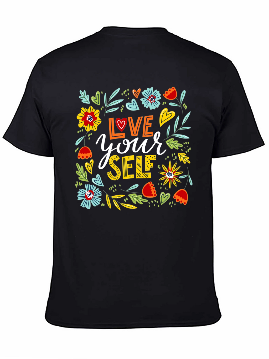 Love Yourself Floral Graphic T-Shirt