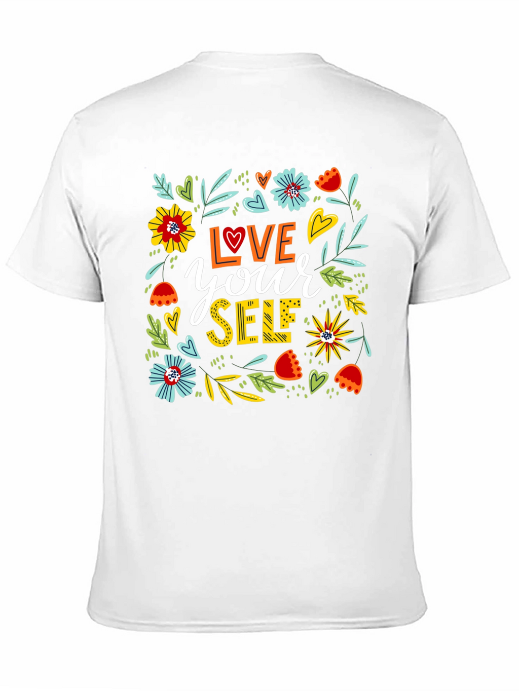 Love Yourself Floral Graphic T-Shirt
