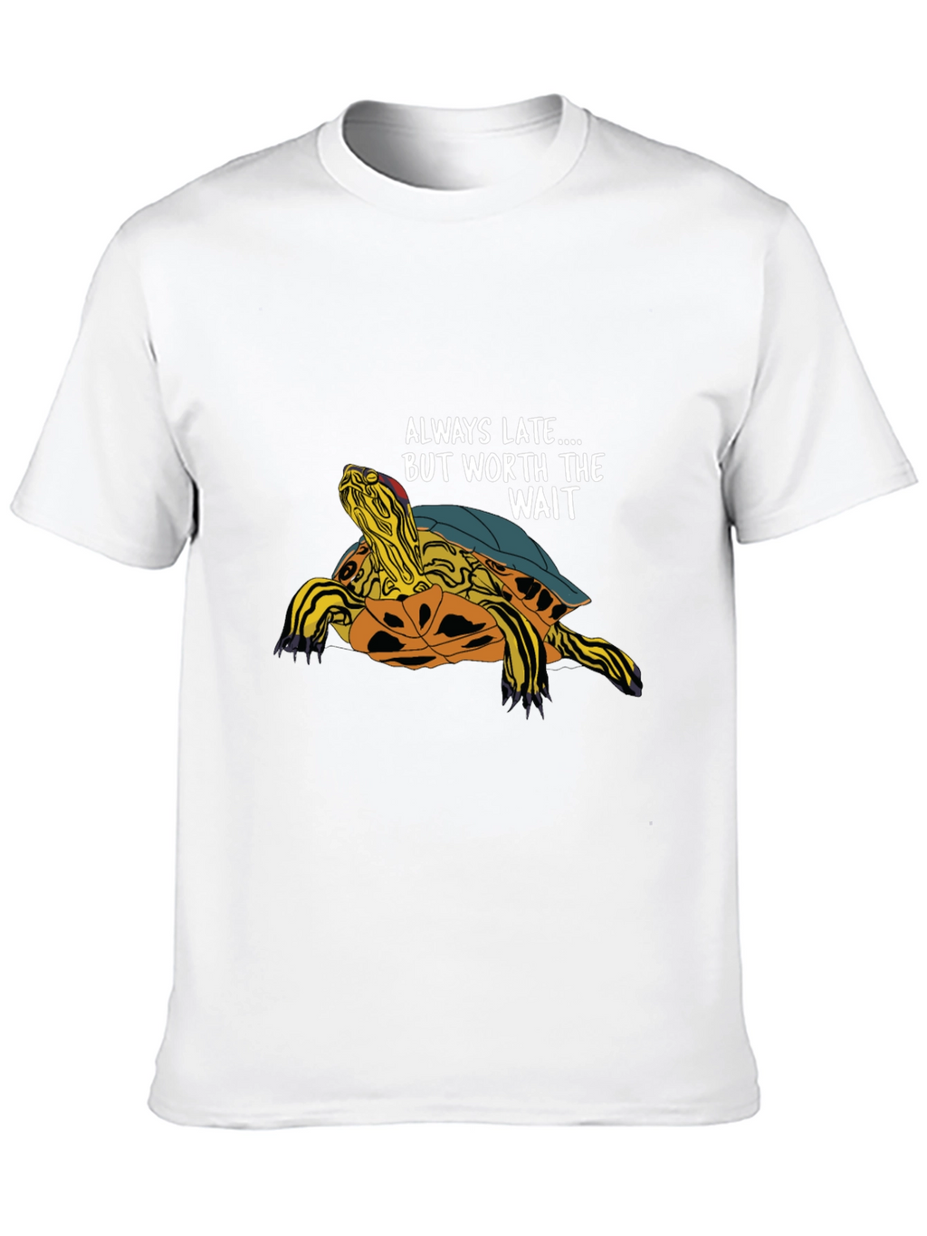 Always Late Turtle Graphic T-Shirt - Unisex Casual Top