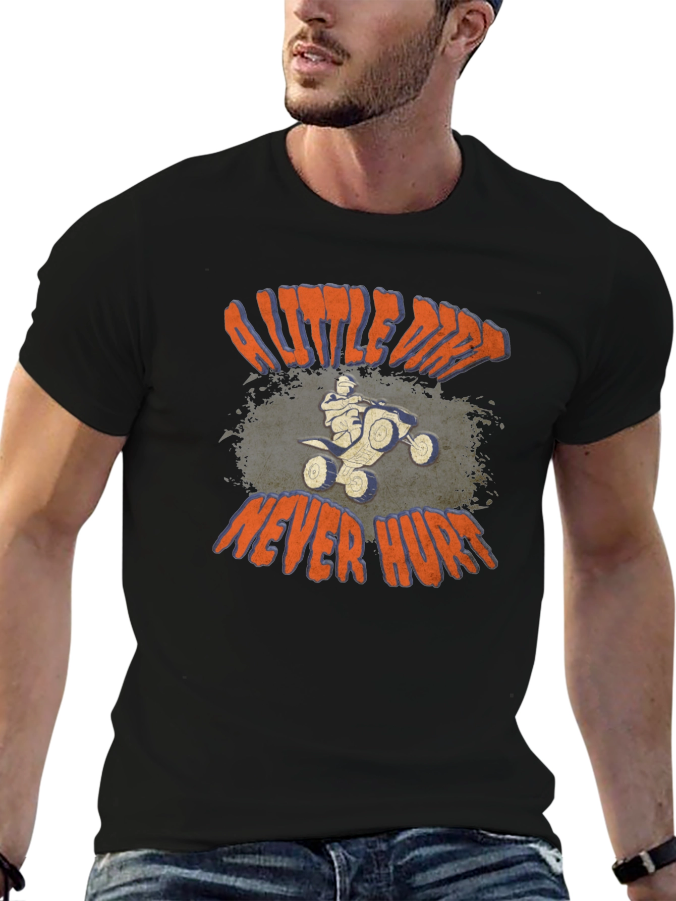 A Little Dirt Never Hurt T-Shirt