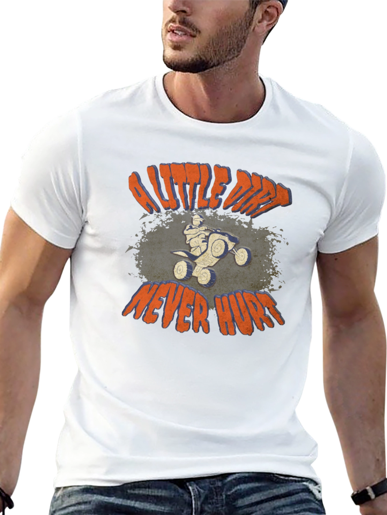 A Little Dirt Never Hurt T-Shirt