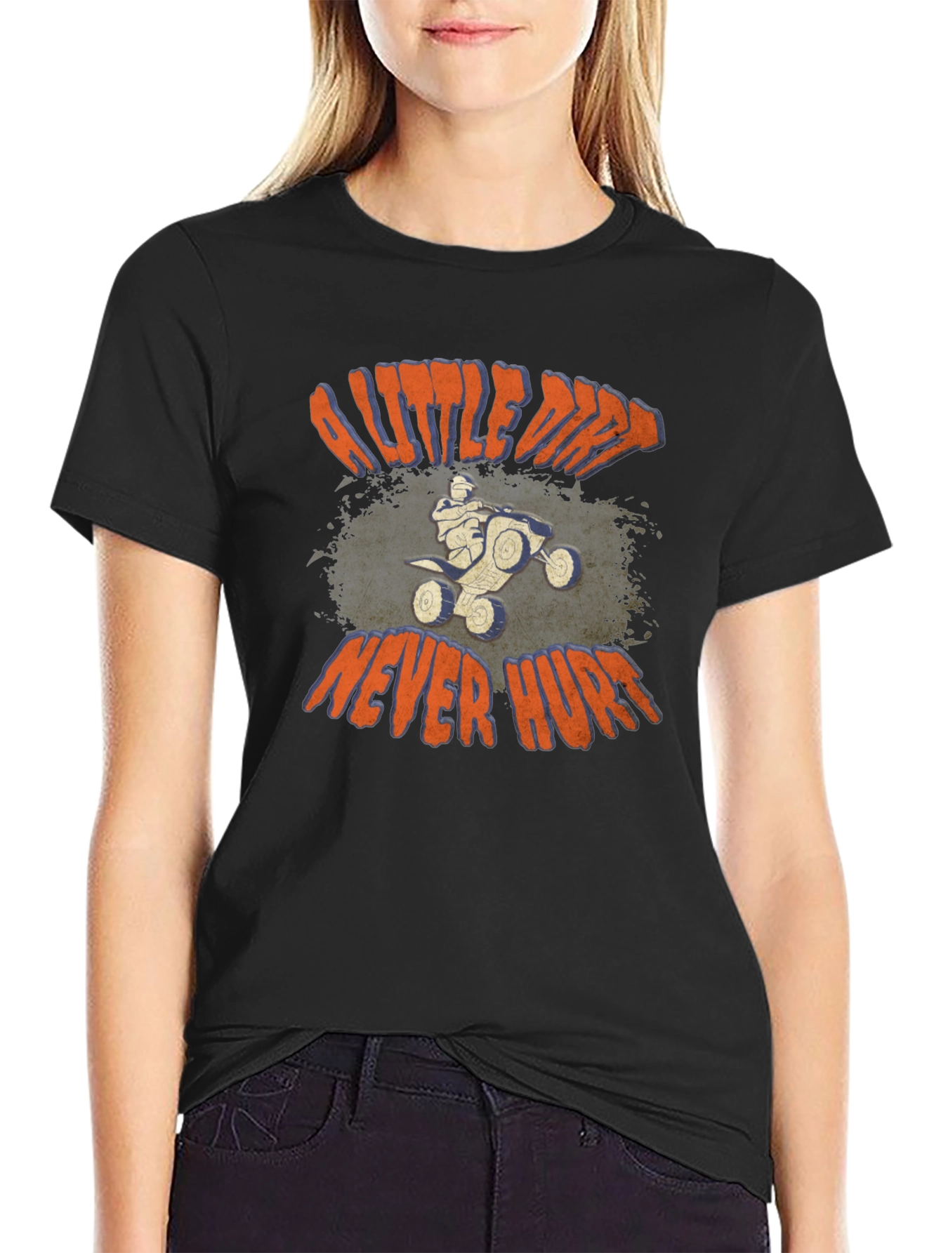 A Little Dirt Never Hurt T-Shirt