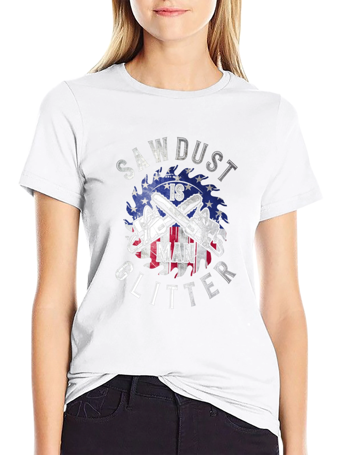 Sawdust is Man Glitter Graphic T-Shirt