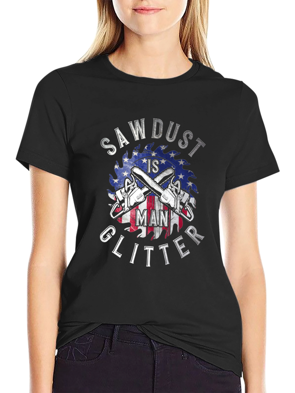 Sawdust is Man Glitter Graphic T-Shirt